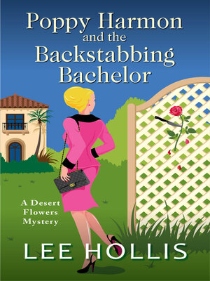 cover image of Poppy Harmon and the Backstabbing Bachelor